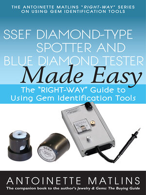 cover image of SSEF Diamond-Type Spotter and Blue Diamond Tester Made Easy
